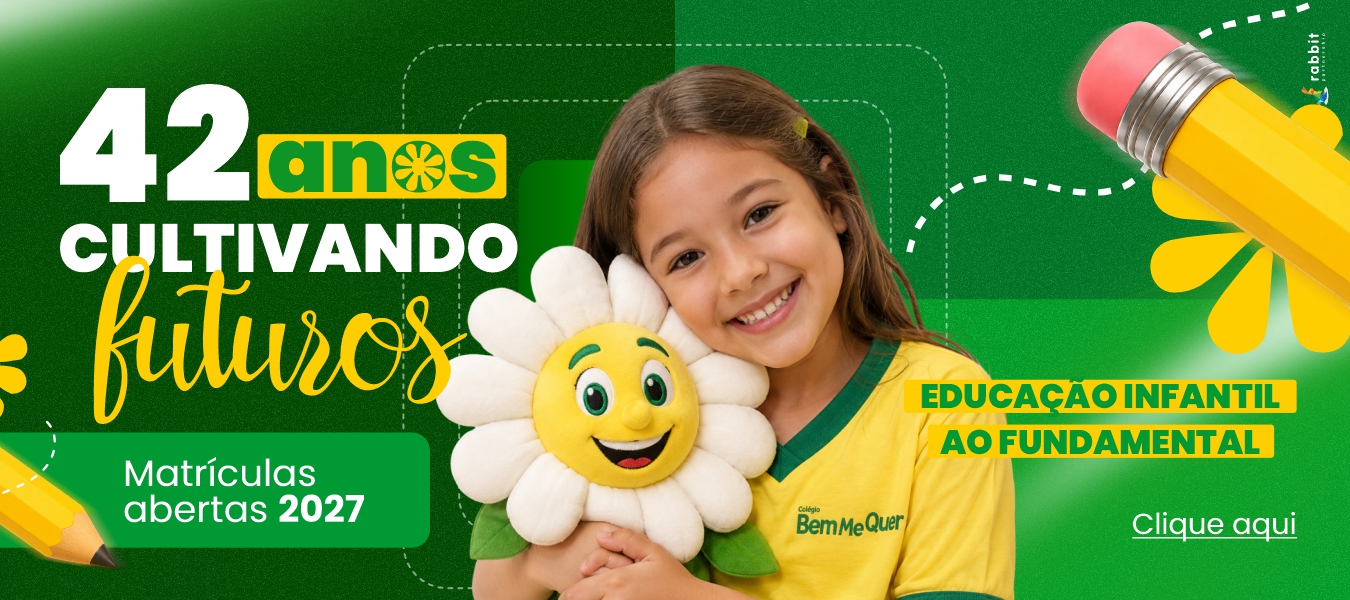 Colégio Bem Me Quer - Matrículas abertas 2027